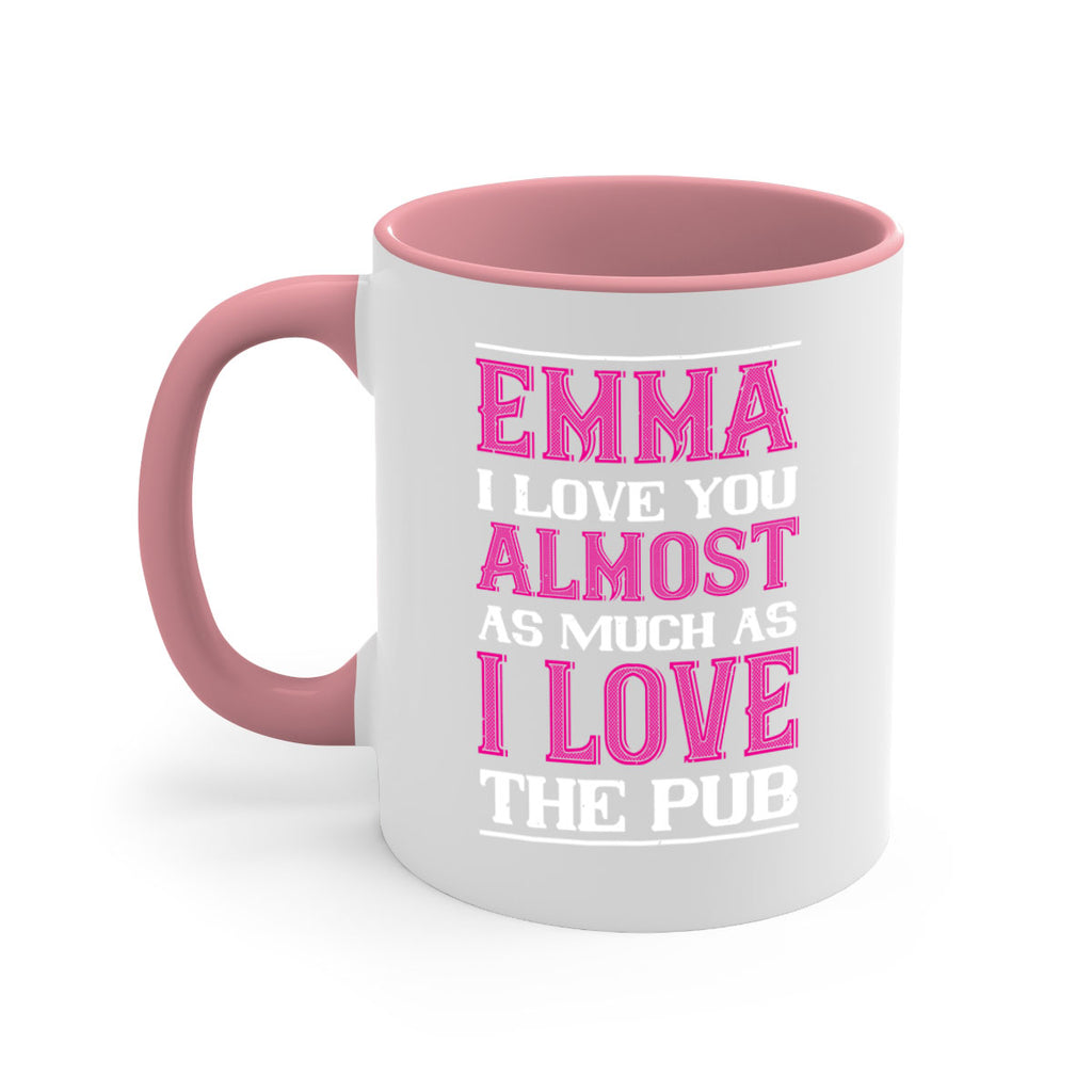 emma i love you almost as much as 63#- valentines day-Mug / Coffee Cup