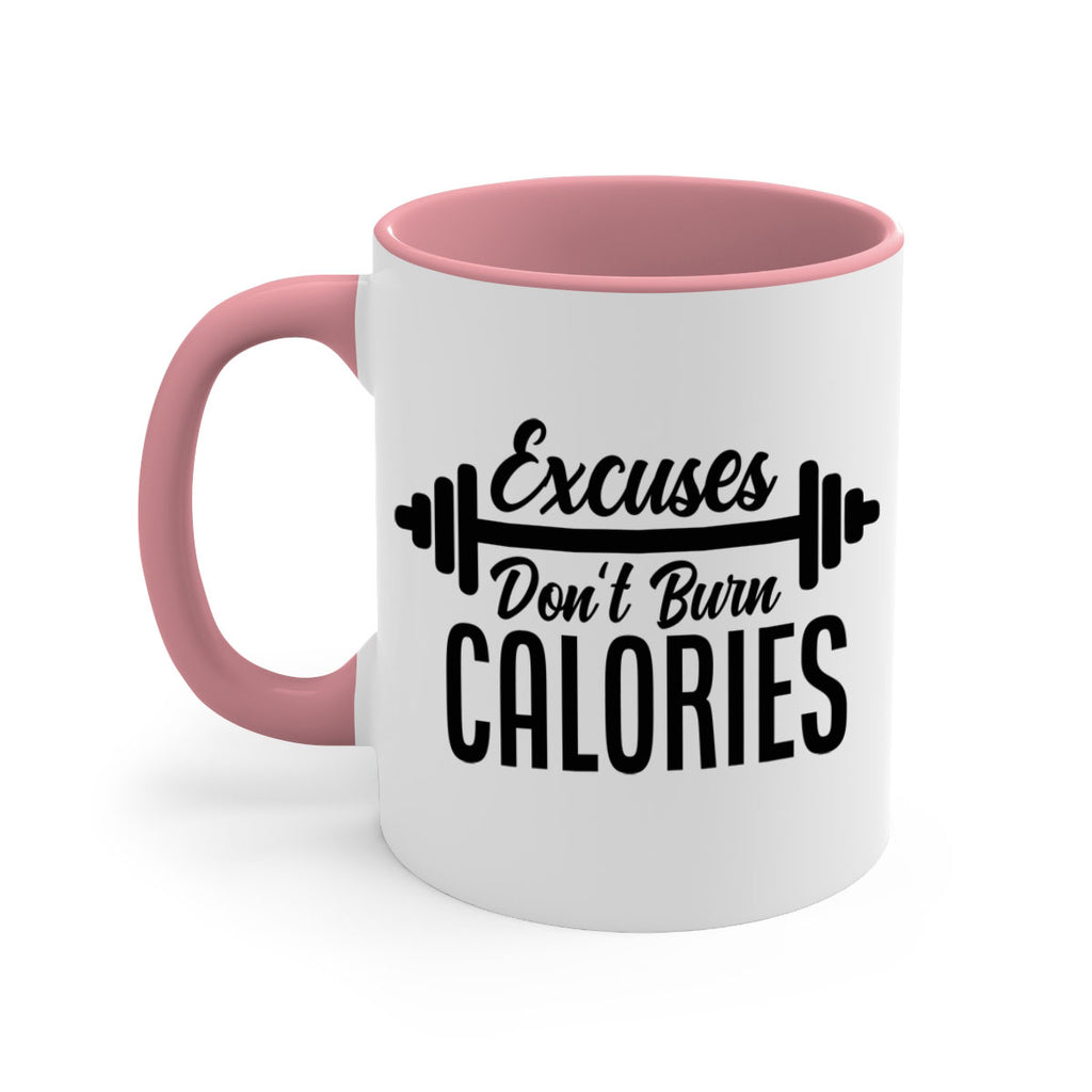 excuses dont burn calories 45#- gym-Mug / Coffee Cup