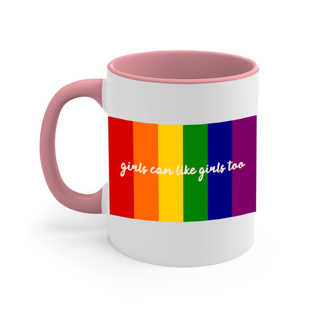 girls can like girls too 16#- lgbt-Mug / Coffee Cup