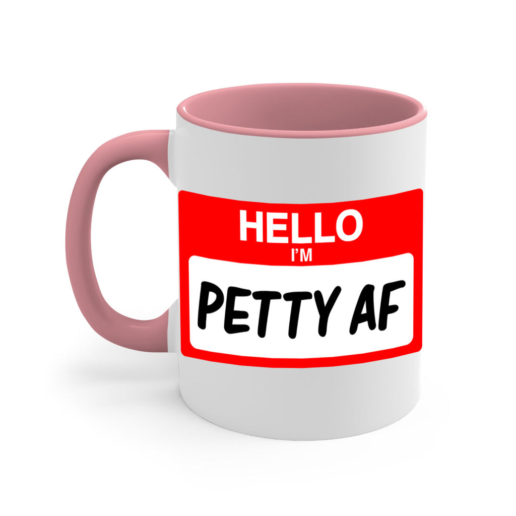 hello im pettyaf 130#- black words - phrases-Mug / Coffee Cup
