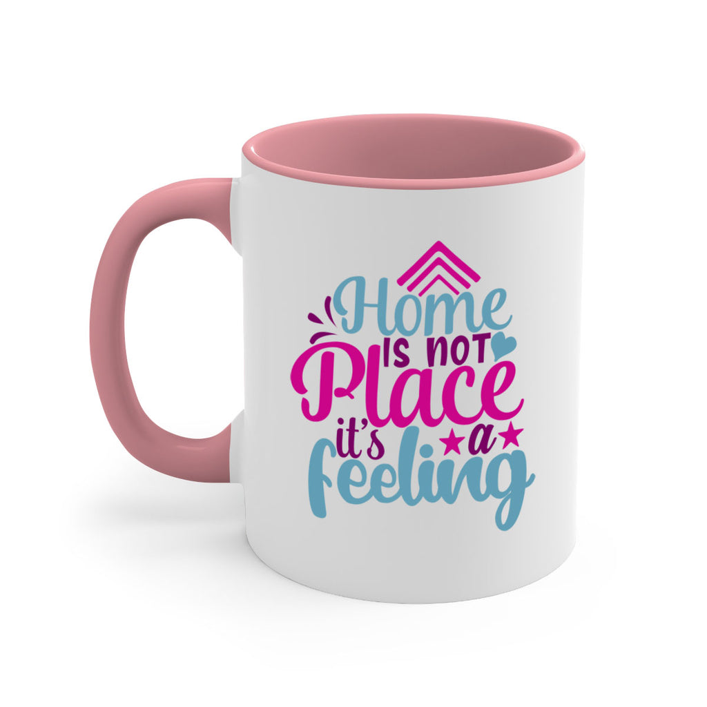 home is not place its a feeling 31#- Family-Mug / Coffee Cup