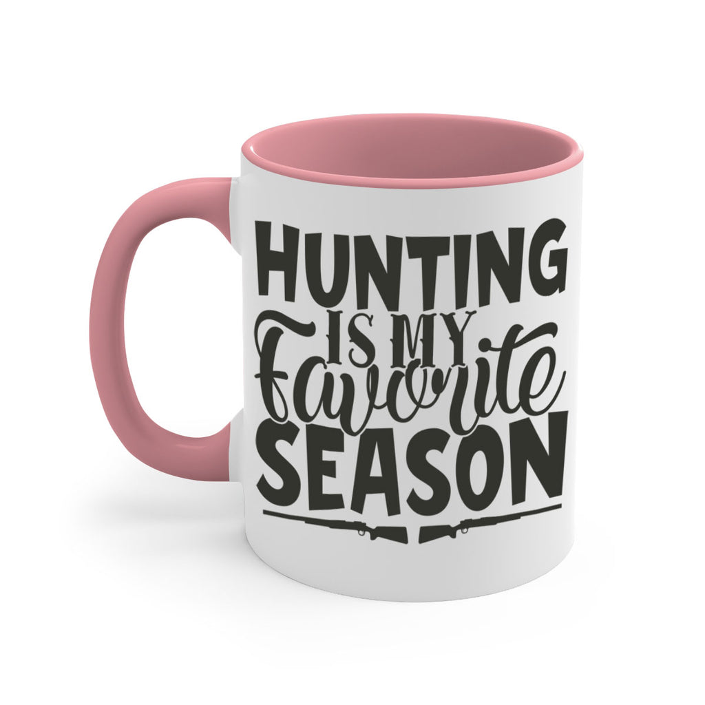 hunting is my favorite season 25#- hunting-Mug / Coffee Cup