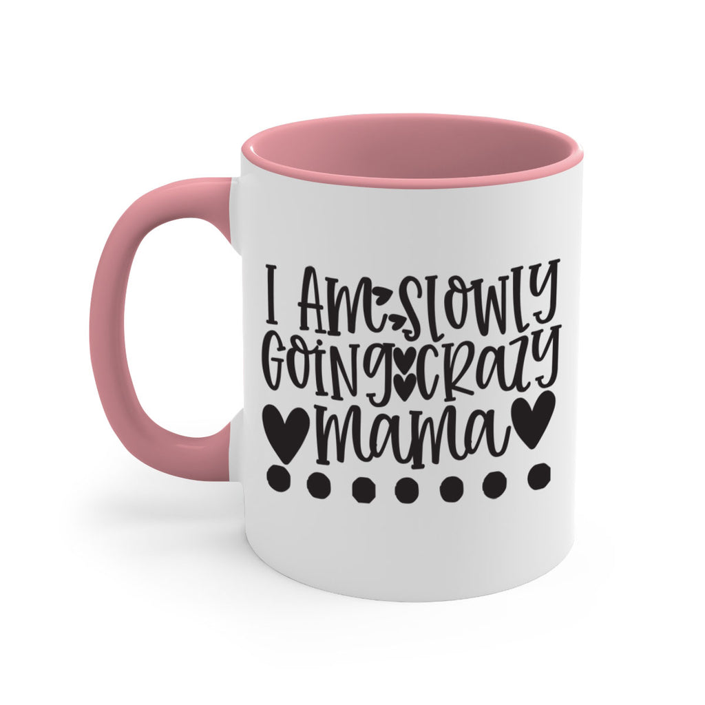 i am slowly going crazy mama 404#- mom-Mug / Coffee Cup