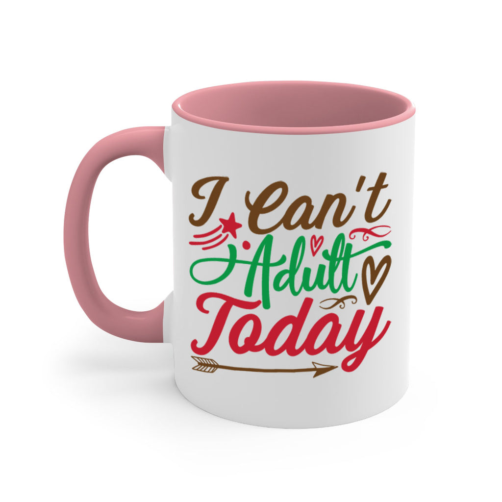 i cant adult today 257#- christmas-Mug / Coffee Cup