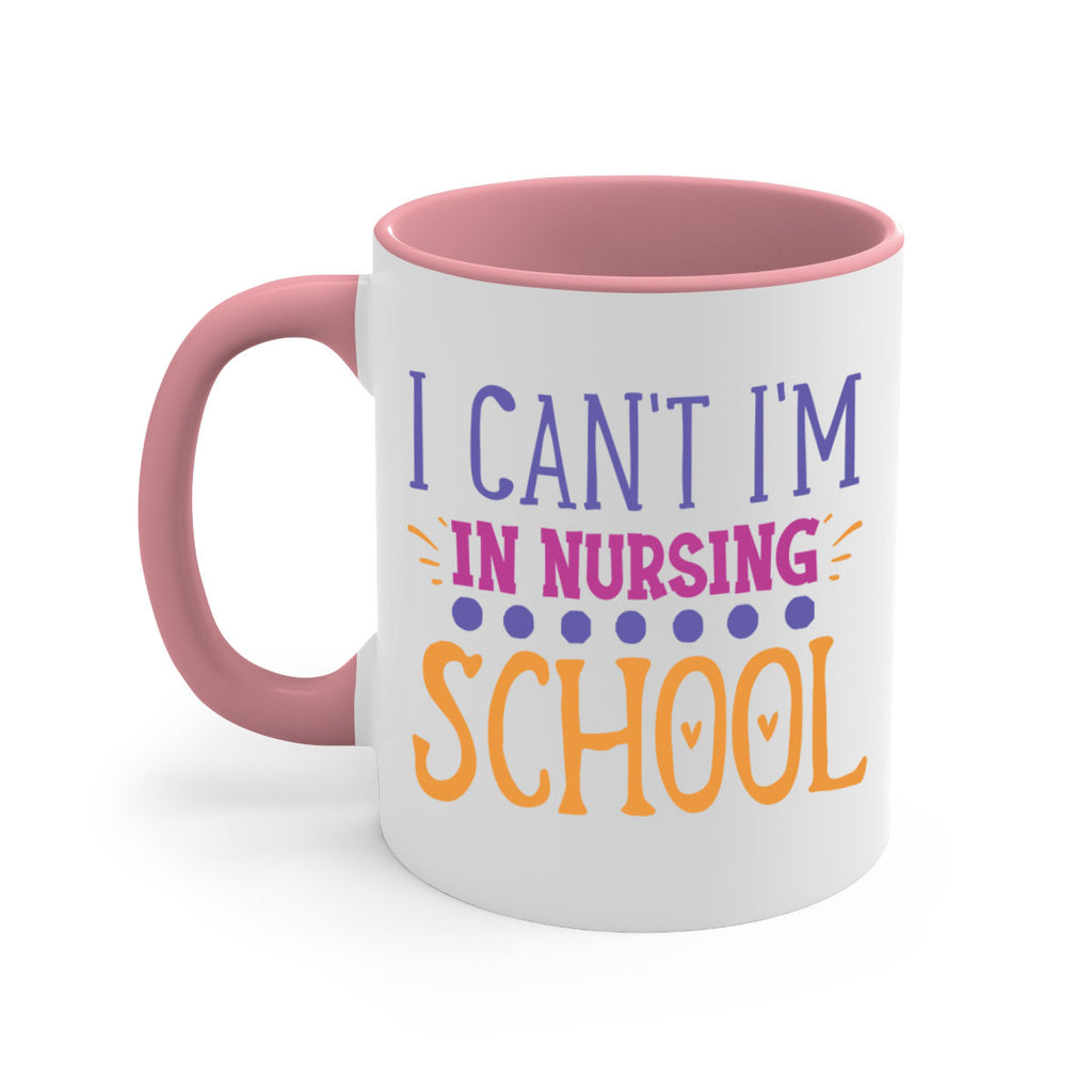 i cant im in nursing school Style 381#- nurse-Mug / Coffee Cup