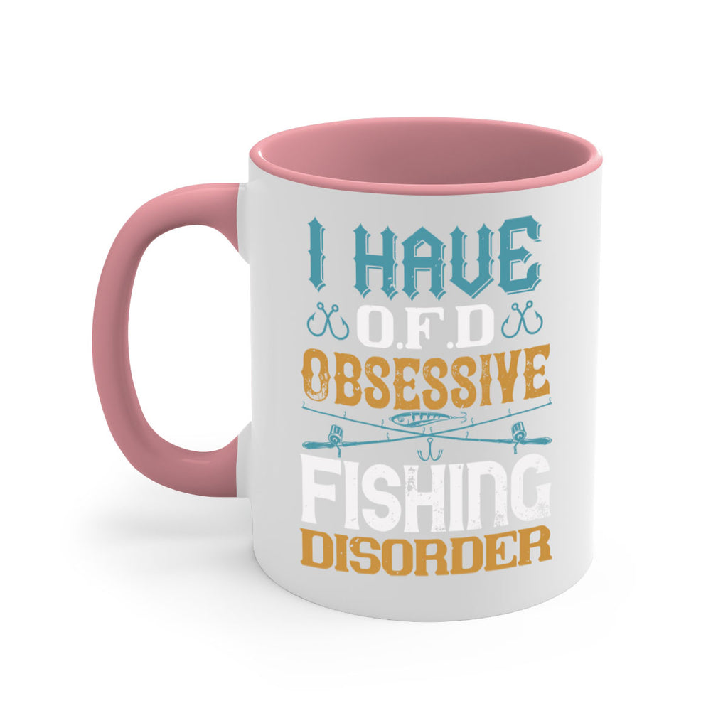 i have ofd obsessive fishing disorder 110#- fishing-Mug / Coffee Cup