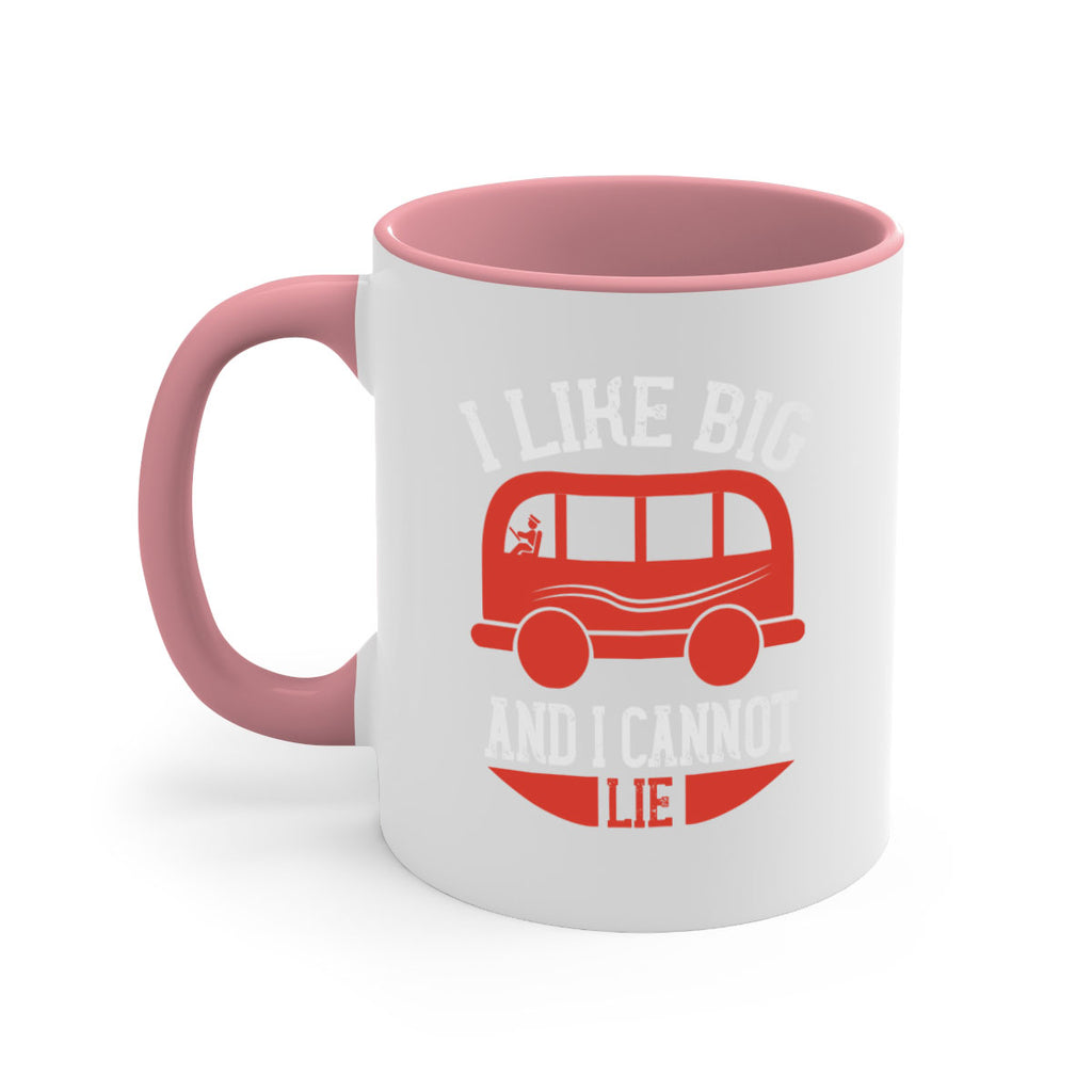 i like big and i cannot lie Style 31#- bus driver-Mug / Coffee Cup