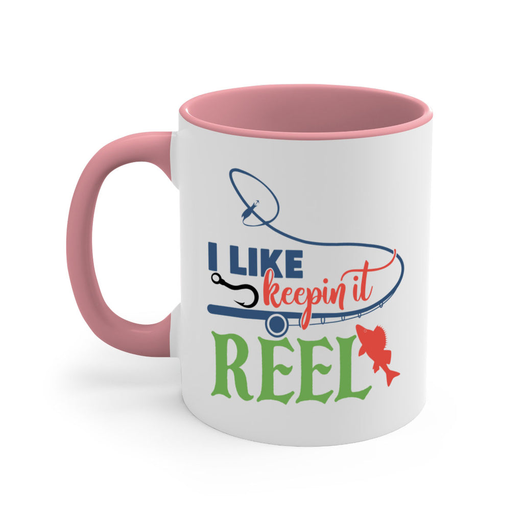i like keepin it reel 213#- fishing-Mug / Coffee Cup