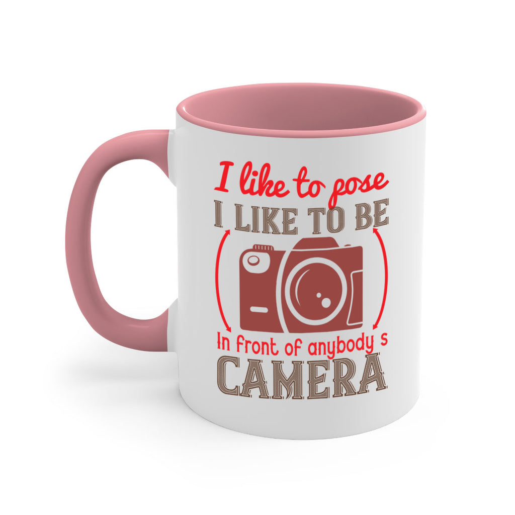 i like to pose i like to be 35#- photography-Mug / Coffee Cup