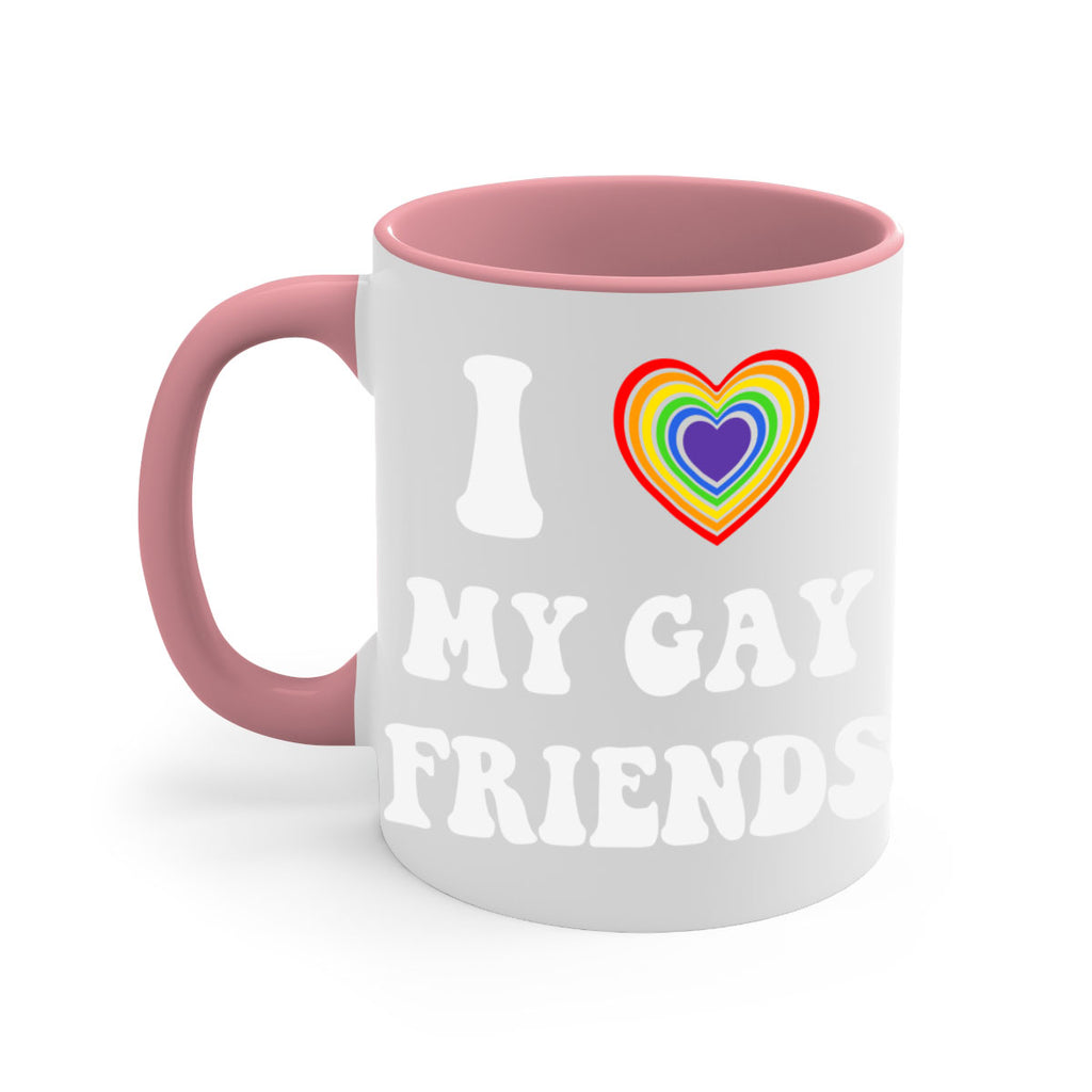 i love my gay friends lgbt 127#- lgbt-Mug / Coffee Cup