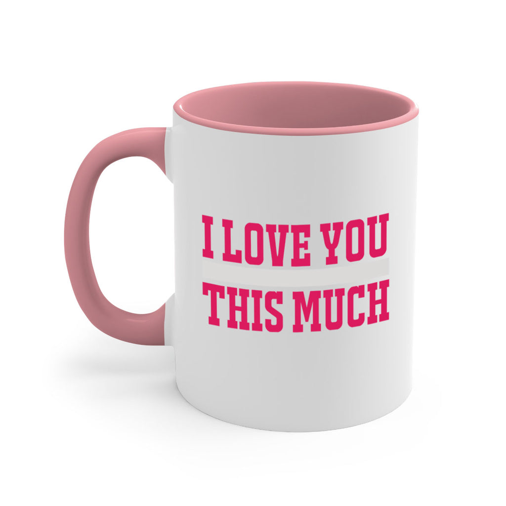 i love you this much 155#- mom-Mug / Coffee Cup