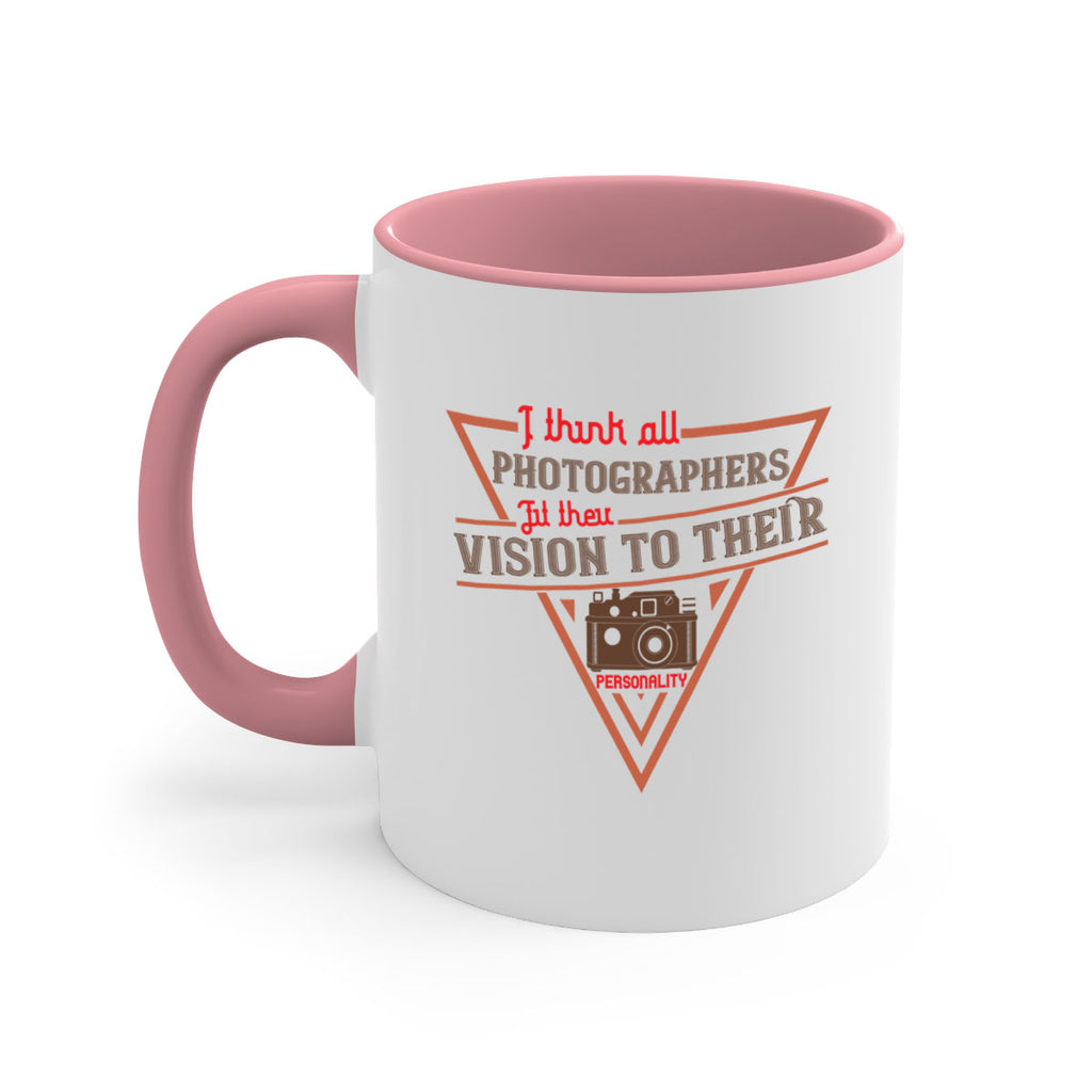 i think all photographers 29#- photography-Mug / Coffee Cup