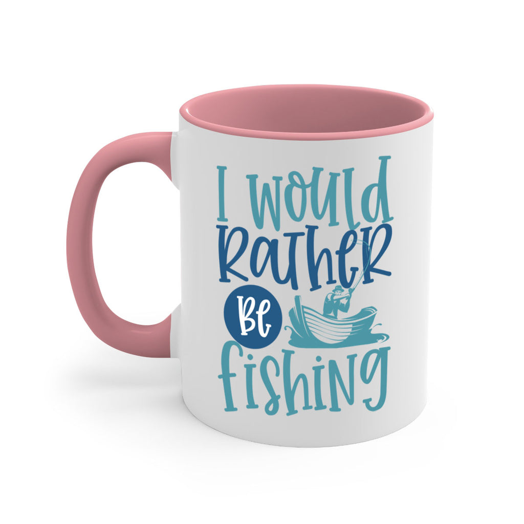 i would rather be fishing 211#- fishing-Mug / Coffee Cup
