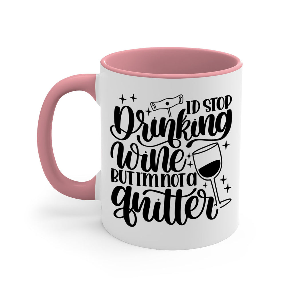 id stop drinking wine 49#- wine-Mug / Coffee Cup