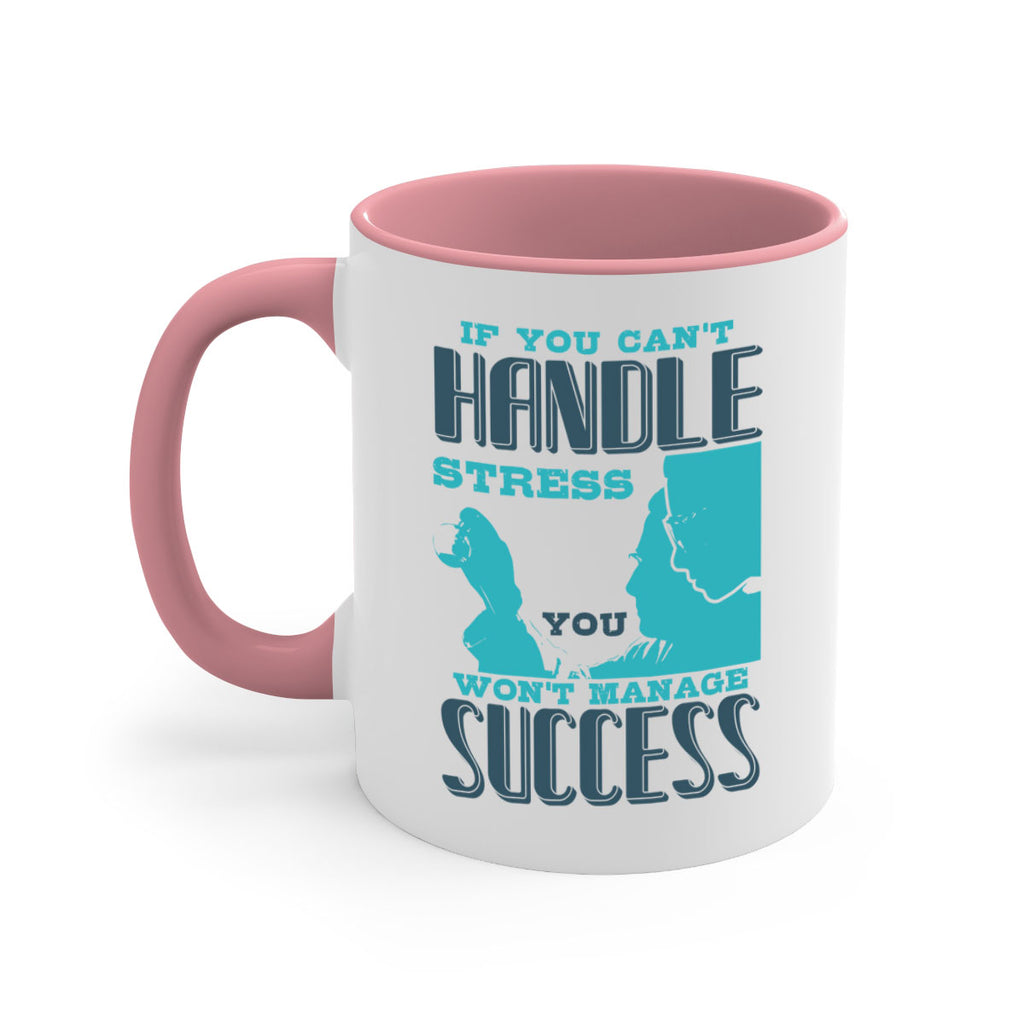 if you cant handle wont manage success Style 38#- medical-Mug / Coffee Cup
