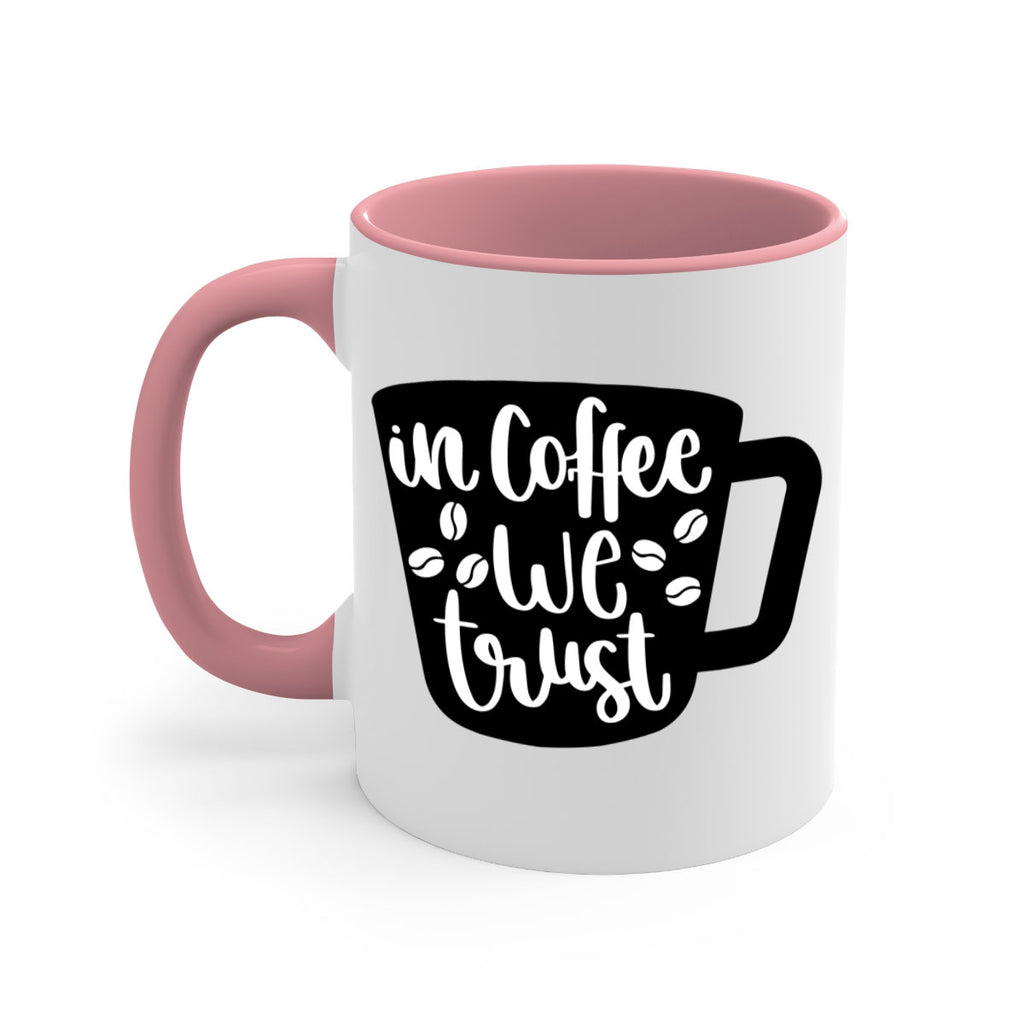 in coffee we trust 96#- coffee-Mug / Coffee Cup
