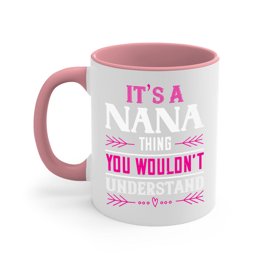 it’s a NANA THING 17#- grandma-Mug / Coffee Cup