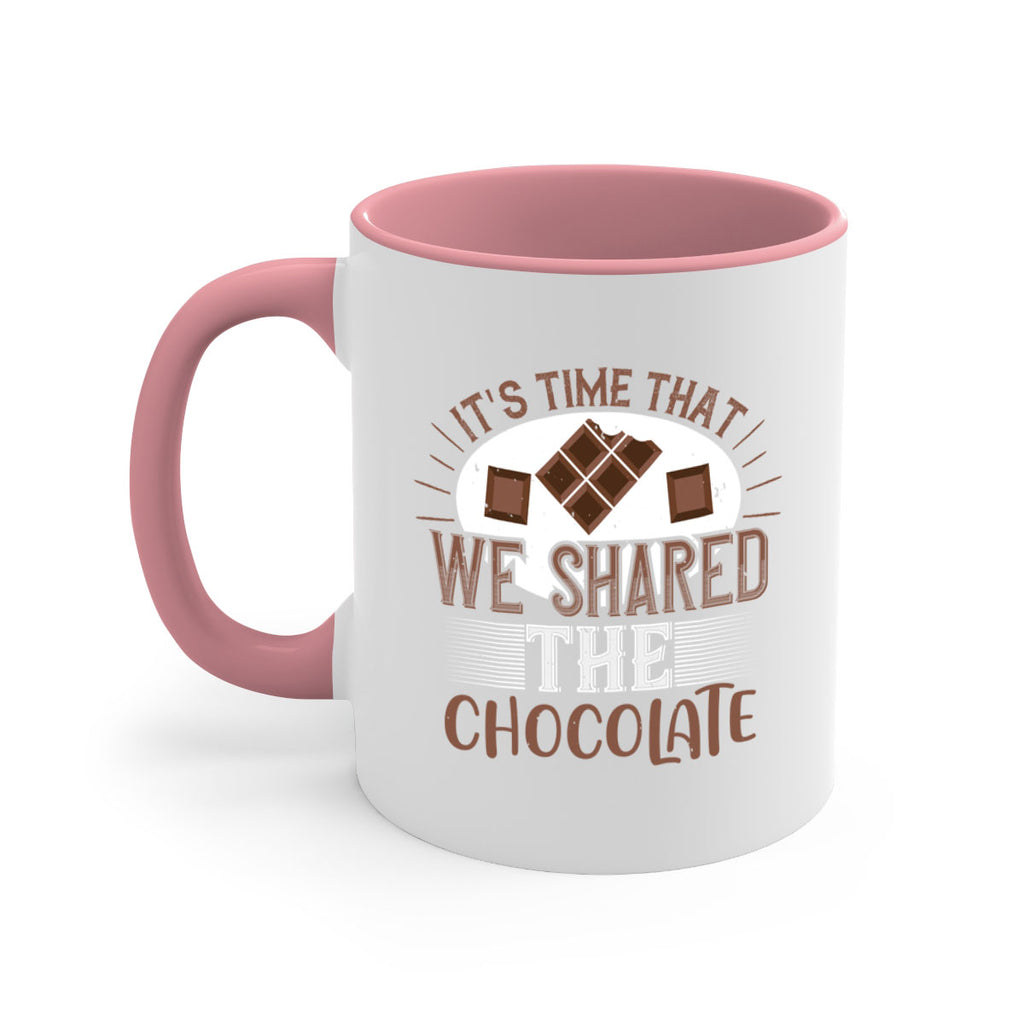 its time that we shared the chocolate 27#- chocolate-Mug / Coffee Cup