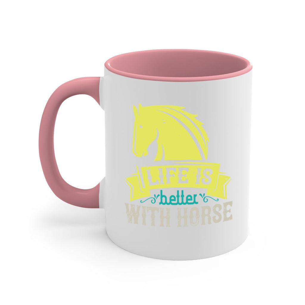 life is better with horse Style 29#- horse-Mug / Coffee Cup