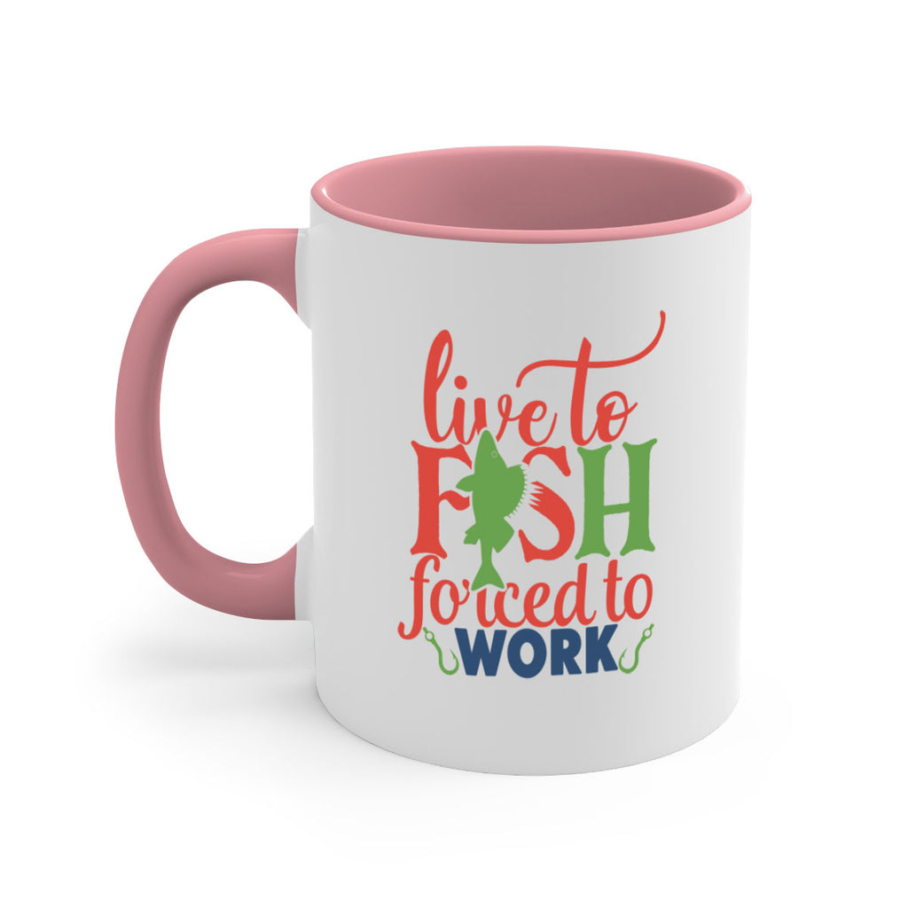 live to fish forced to work 203#- fishing-Mug / Coffee Cup