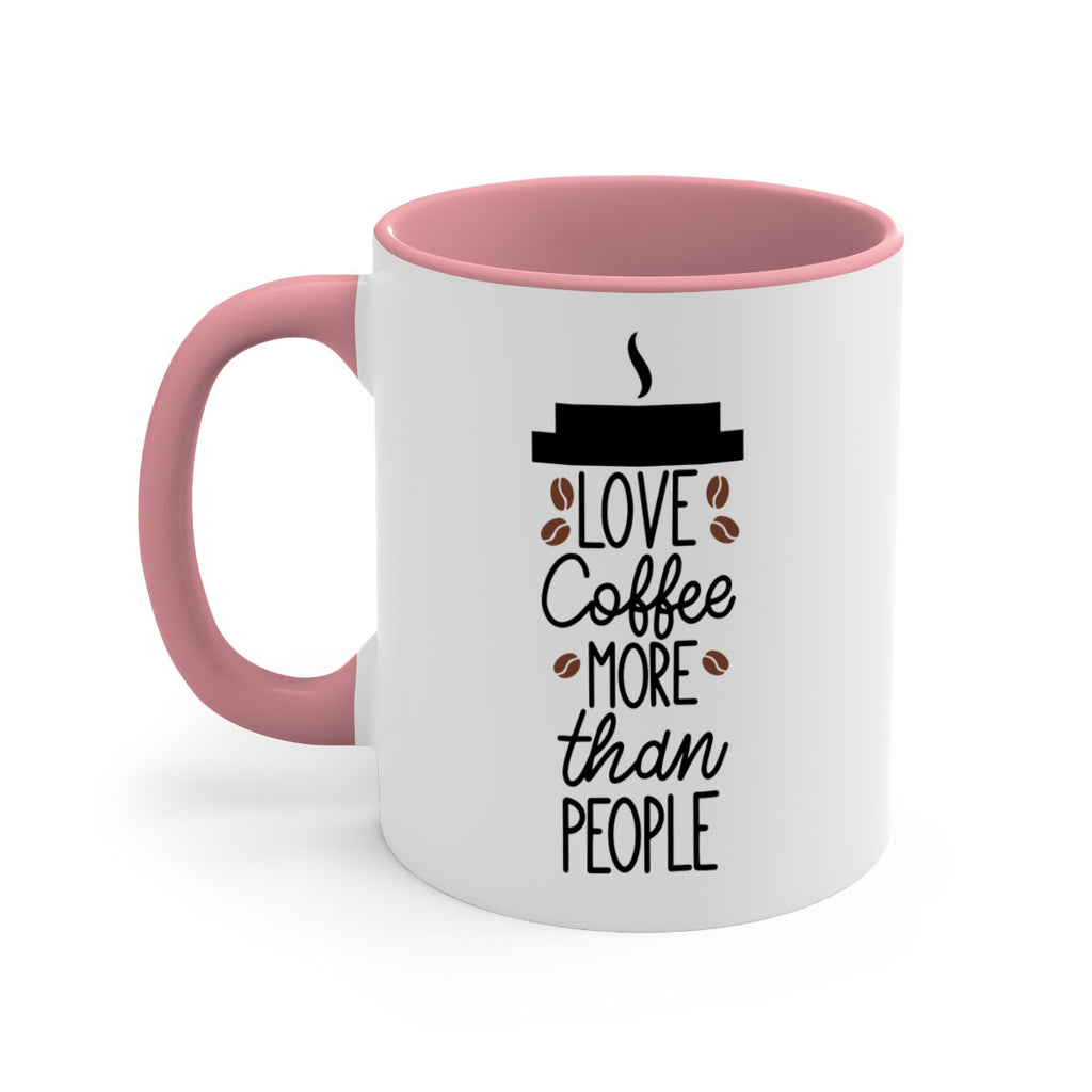 love coffee more than people 71#- coffee-Mug / Coffee Cup