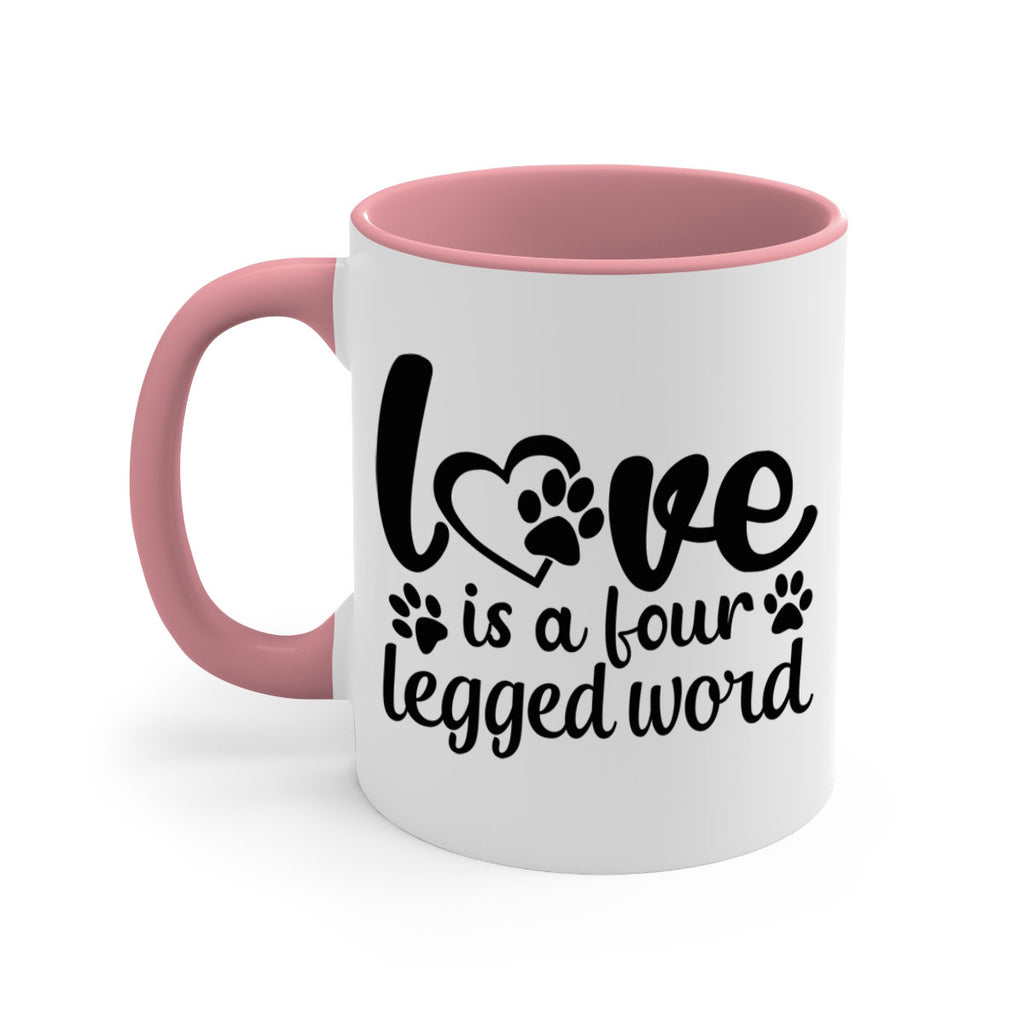 love is a four legged word Style 74#- Dog-Mug / Coffee Cup