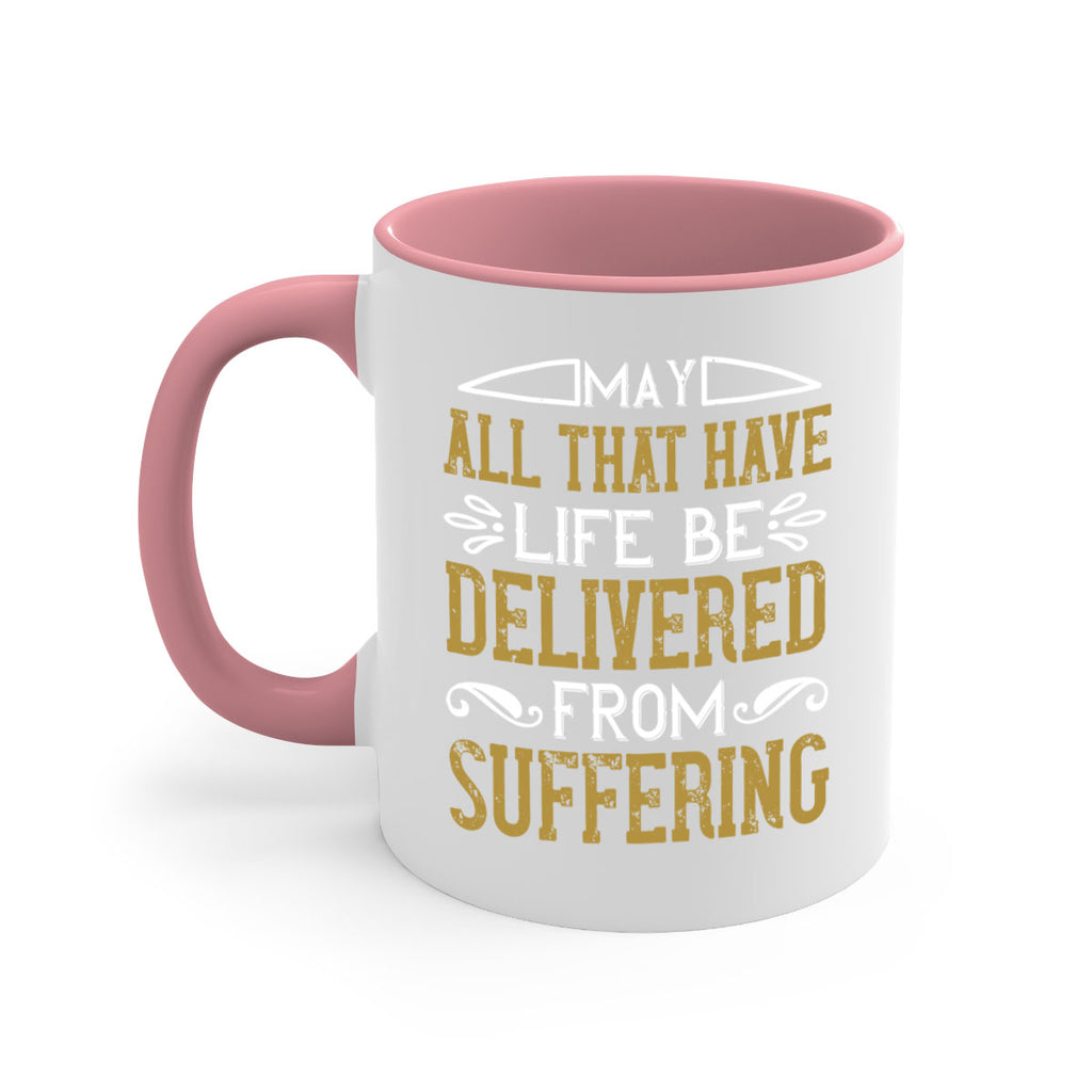 may all that have life be delivered from suffering 31#- vegan-Mug / Coffee Cup
