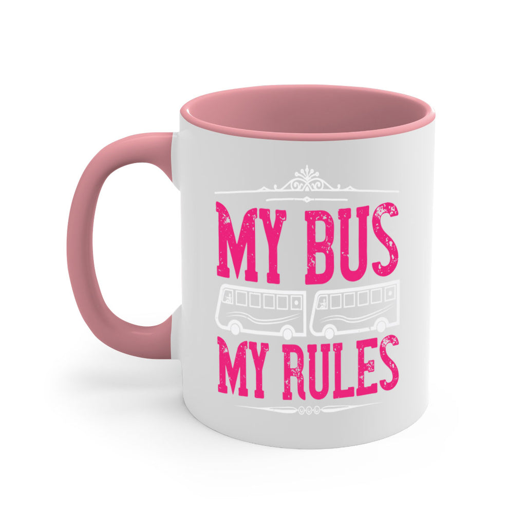 my bus my rules Style 20#- bus driver-Mug / Coffee Cup