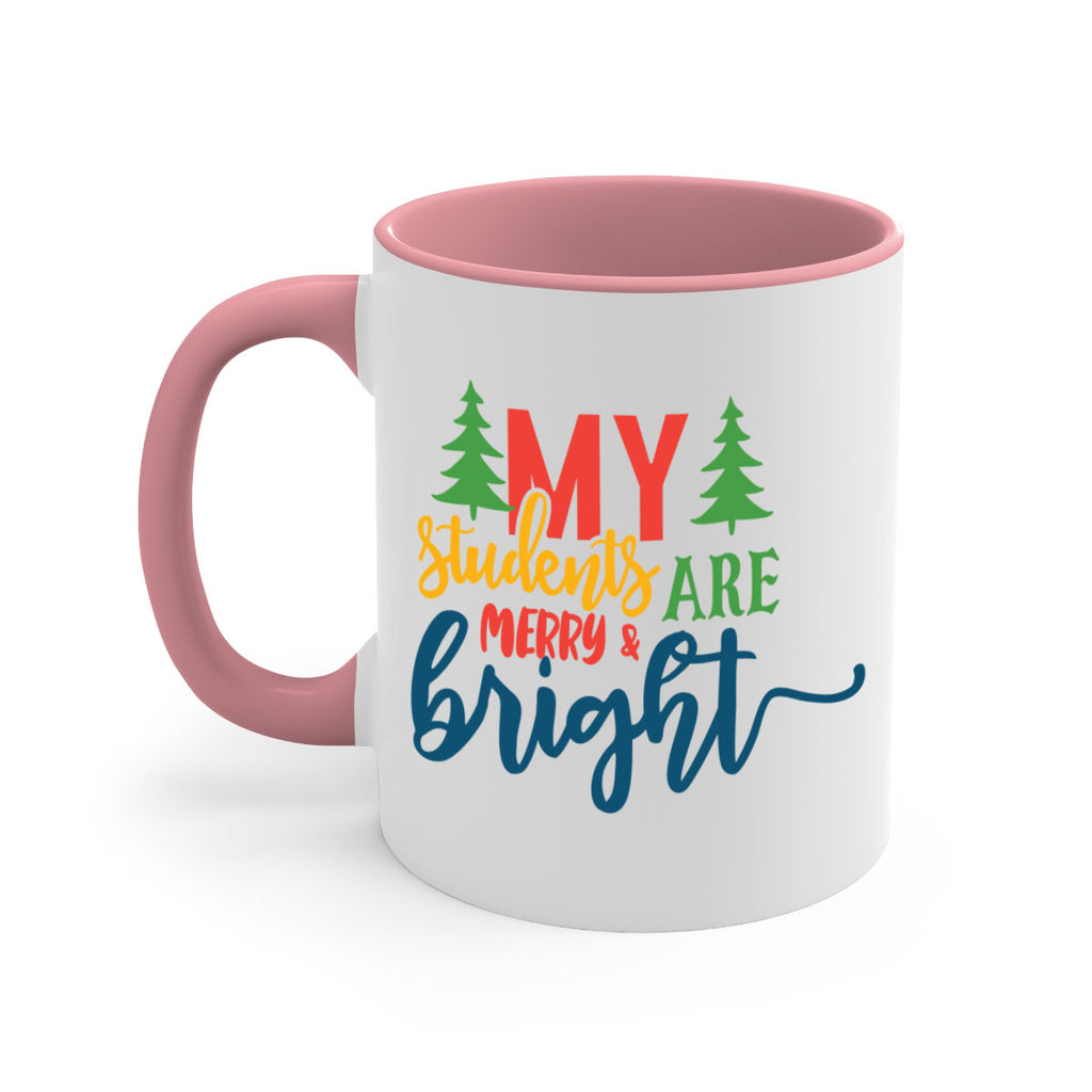 my students are merry bright Style 170#- teacher-Mug / Coffee Cup