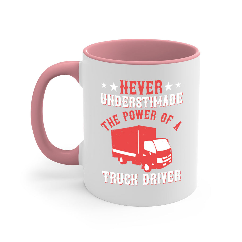 never understimade the power of a truck driver Style 27#- truck driver-Mug / Coffee Cup