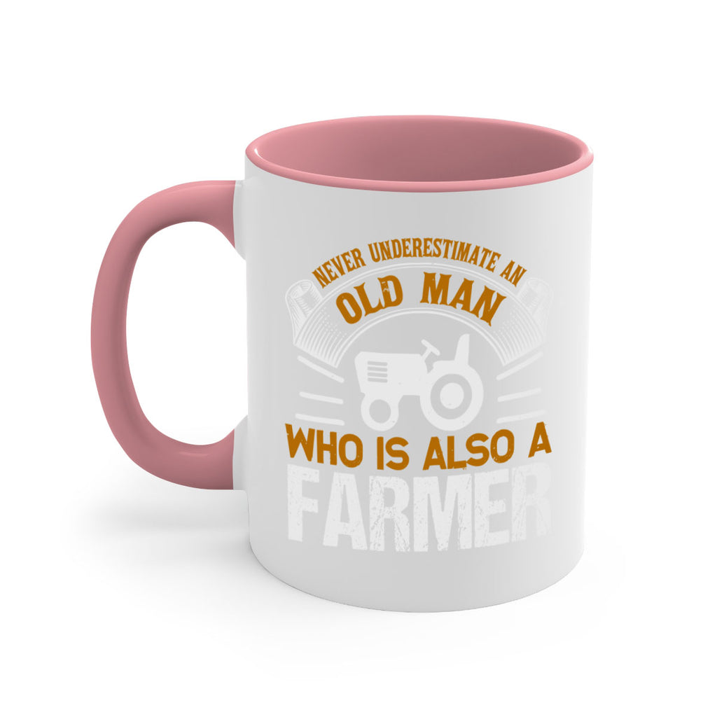 never understimate an old man 41#- Farm and garden-Mug / Coffee Cup