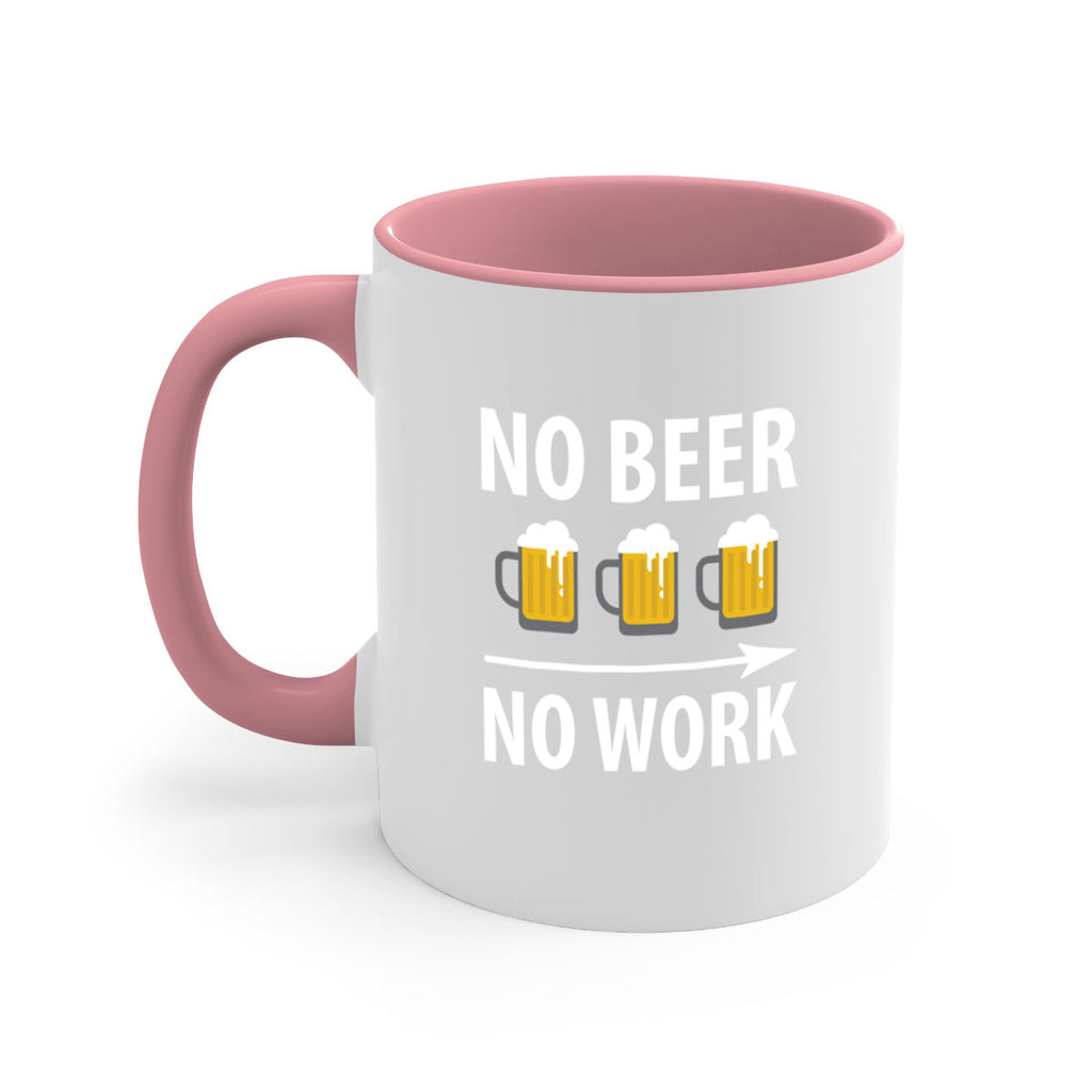 no beer no work 56#- beer-Mug / Coffee Cup