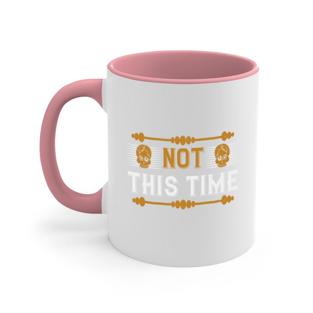 not this time 23#- thanksgiving-Mug / Coffee Cup