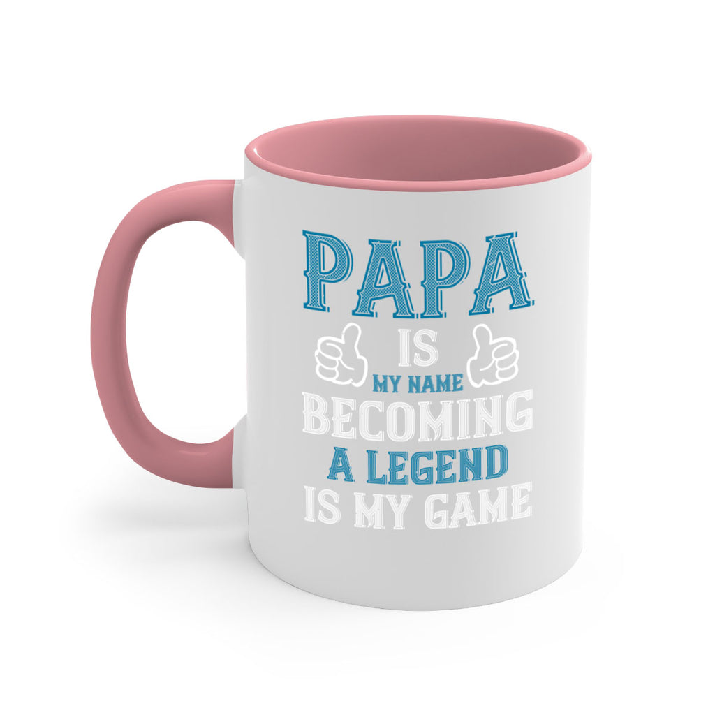 papa is my name becoming a legend is my game 17#- grandpa-Mug / Coffee Cup