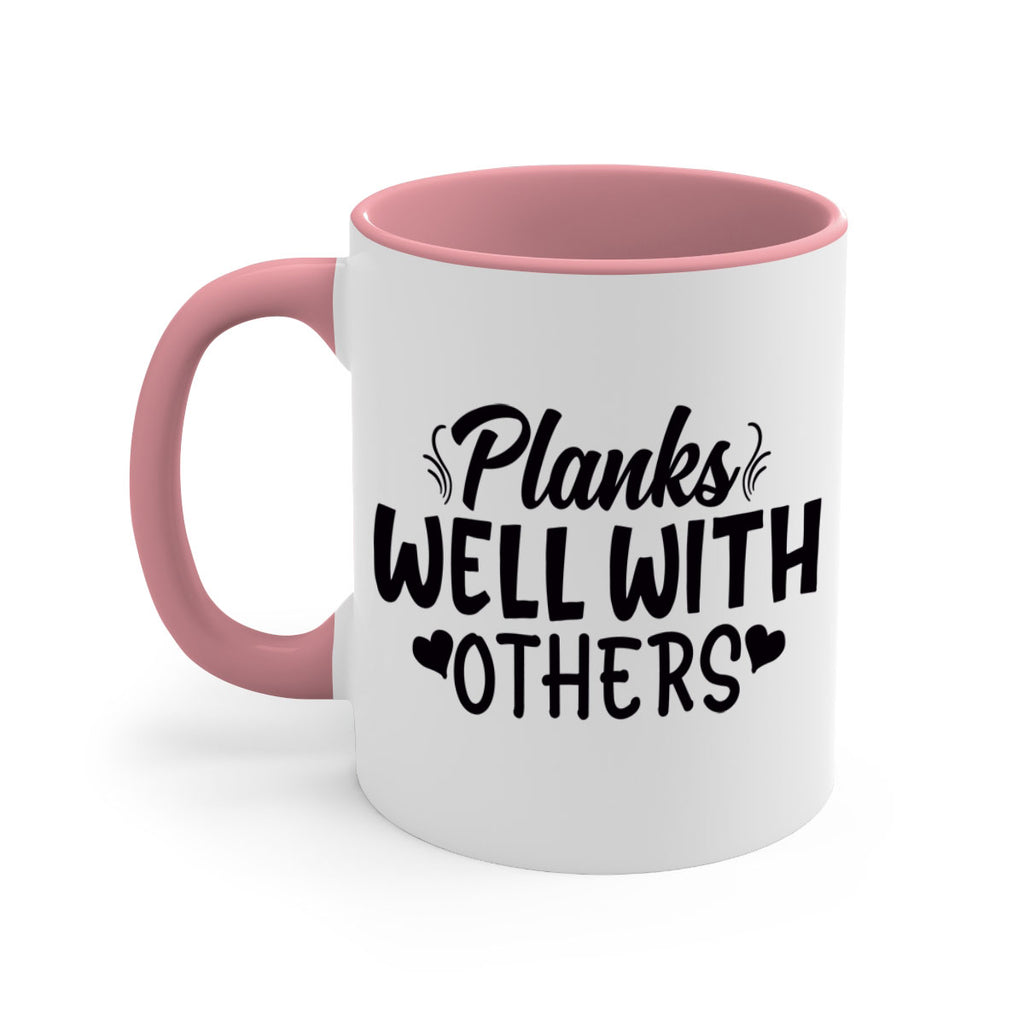 planks well with others 24#- gym-Mug / Coffee Cup