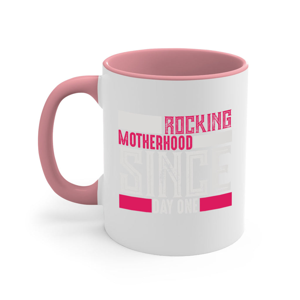 rocking motherhood since day one 68#- mom-Mug / Coffee Cup