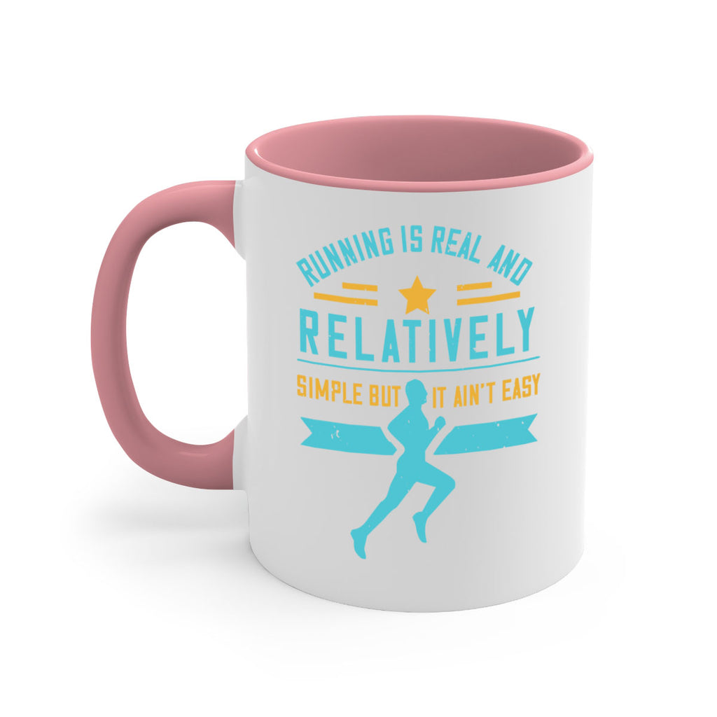 running is real and relatively simple but it ain’t easy 20#- running-Mug / Coffee Cup