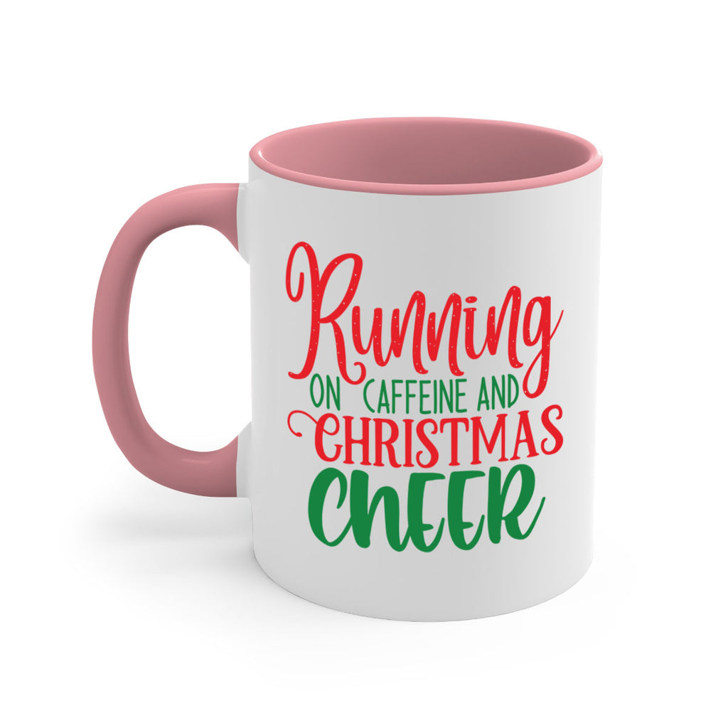 running on caffeine and christmas cheer style 602#- christmas-Mug / Coffee Cup