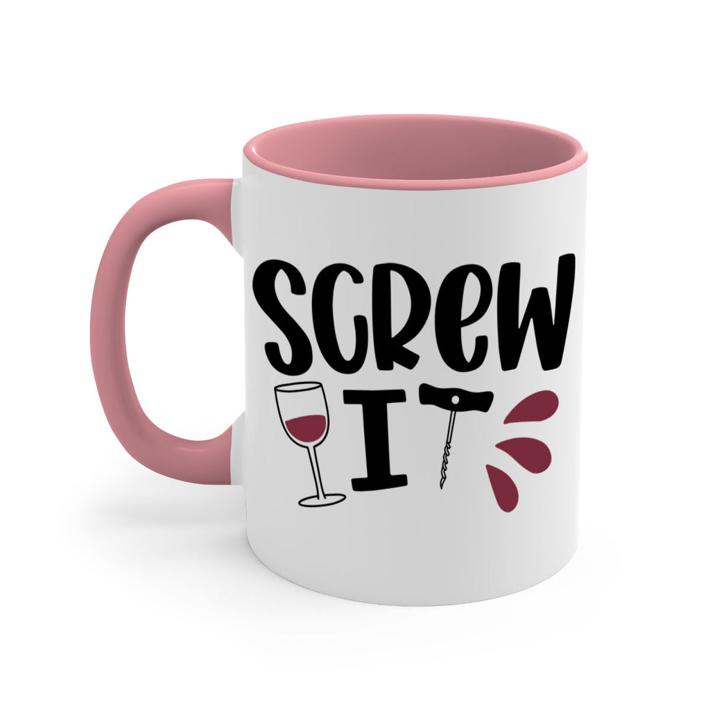 screw it 29#- wine-Mug / Coffee Cup