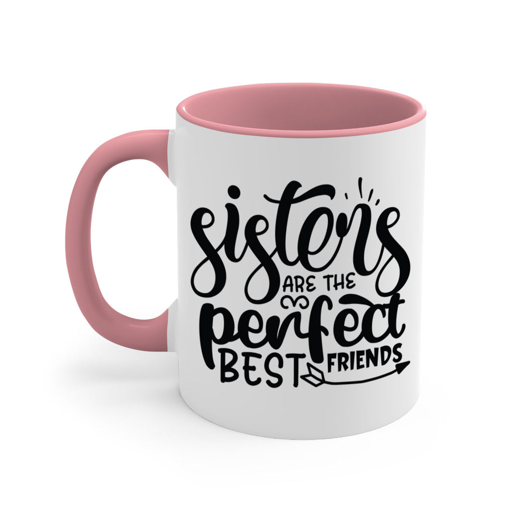 sisters are the perfect best friends 58#- sister-Mug / Coffee Cup