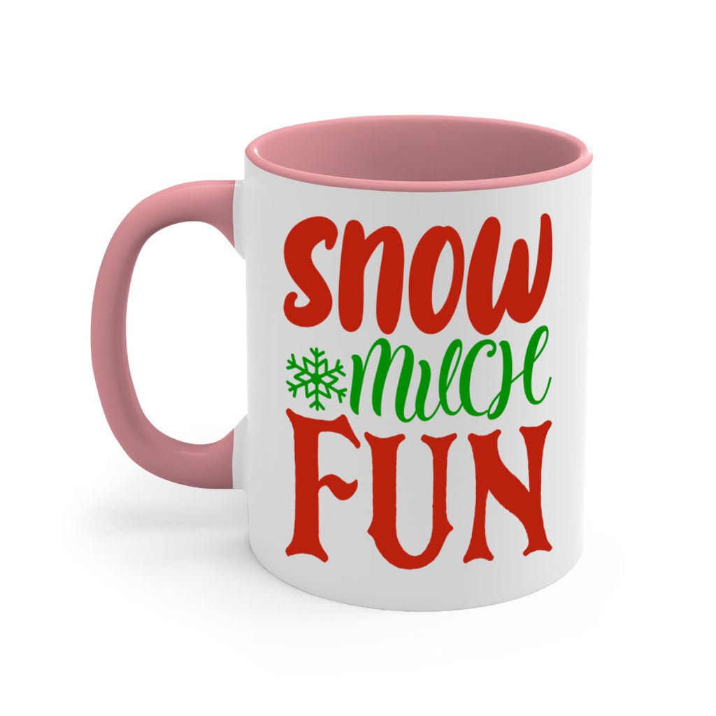 snow much fun 327#- christmas-Mug / Coffee Cup
