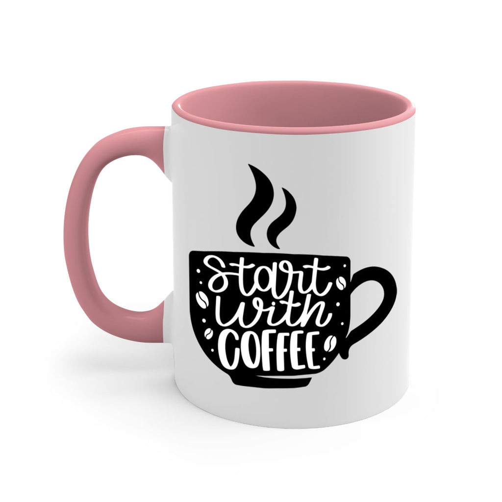 start with coffee 32#- coffee-Mug / Coffee Cup