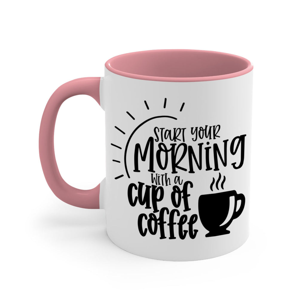start your morning with a cup of coffee 30#- coffee-Mug / Coffee Cup