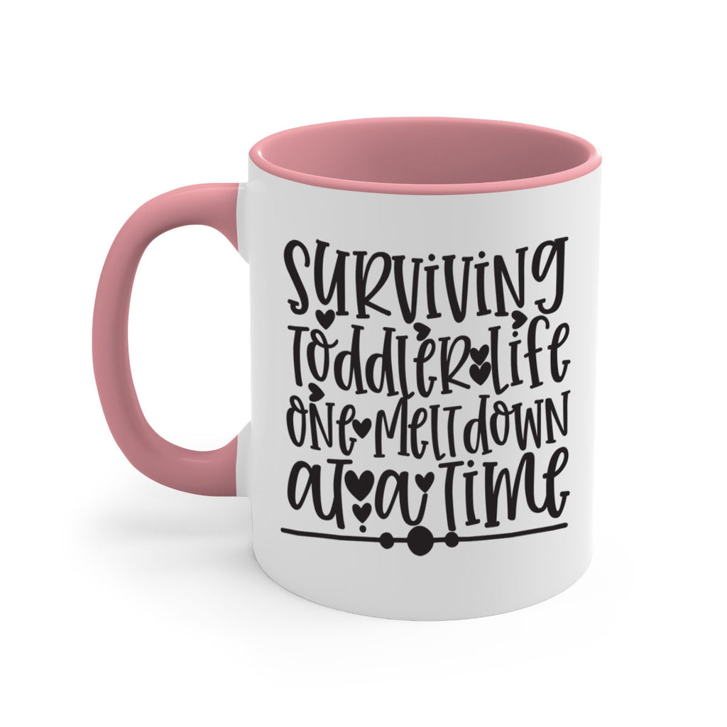 surviving toddler life one meltdown at a time 365#- mom-Mug / Coffee Cup