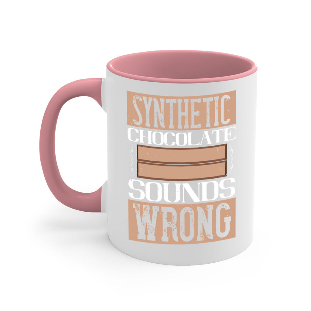 synthetic chocolate sounds wrong 19#- chocolate-Mug / Coffee Cup