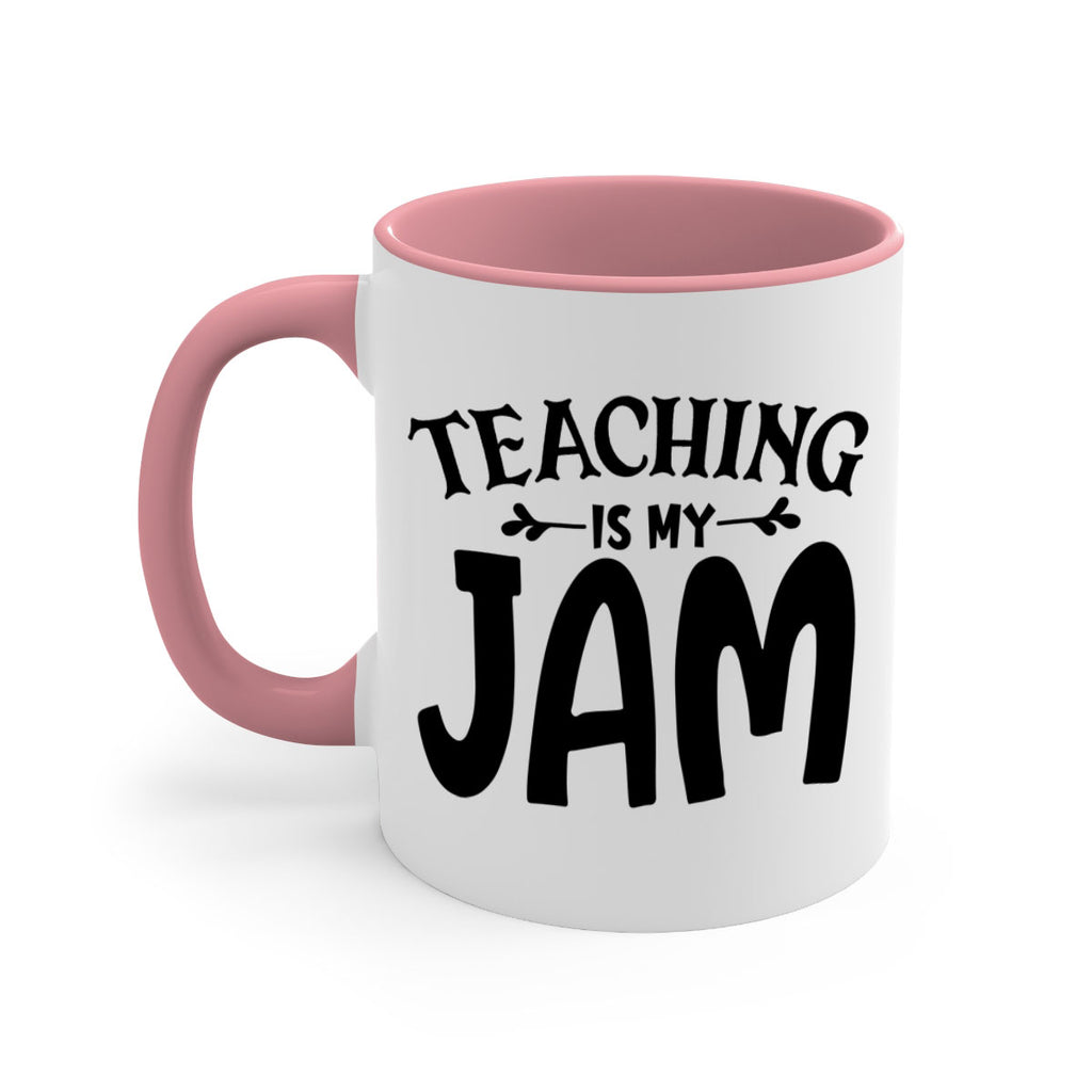 teaching is my jam Style 125#- teacher-Mug / Coffee Cup