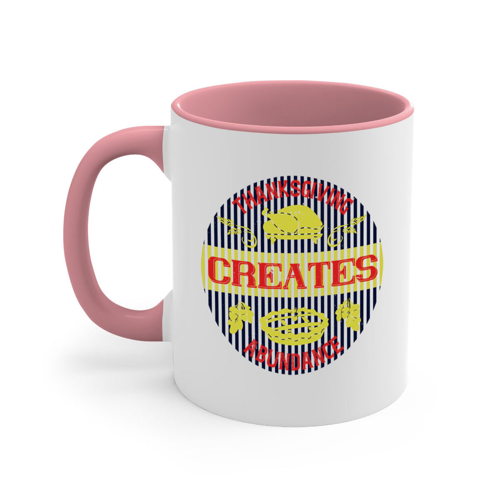 thanksgiving creates abundance 14#- thanksgiving-Mug / Coffee Cup
