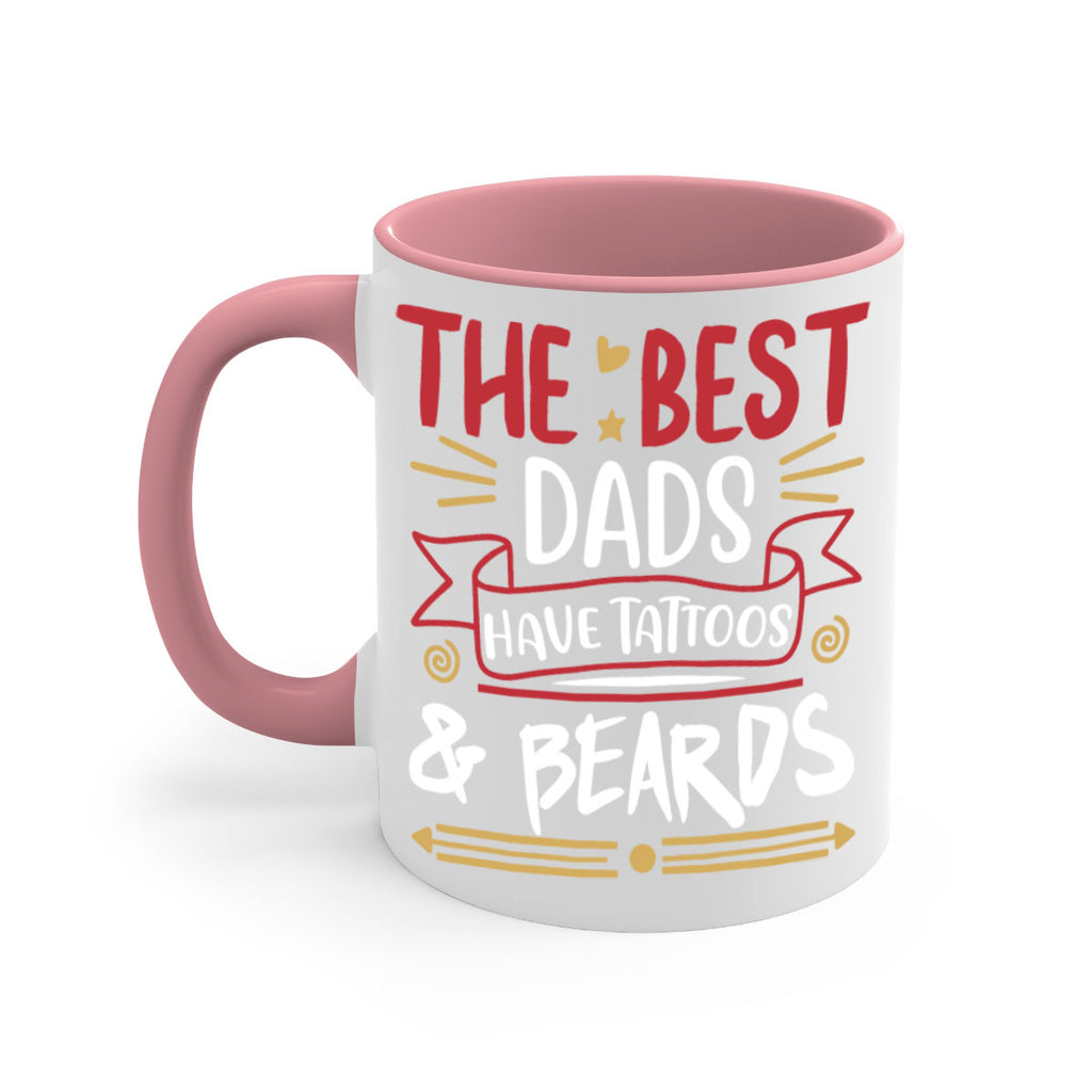 the best dads have tattoos beards 3#- fathers day-Mug / Coffee Cup