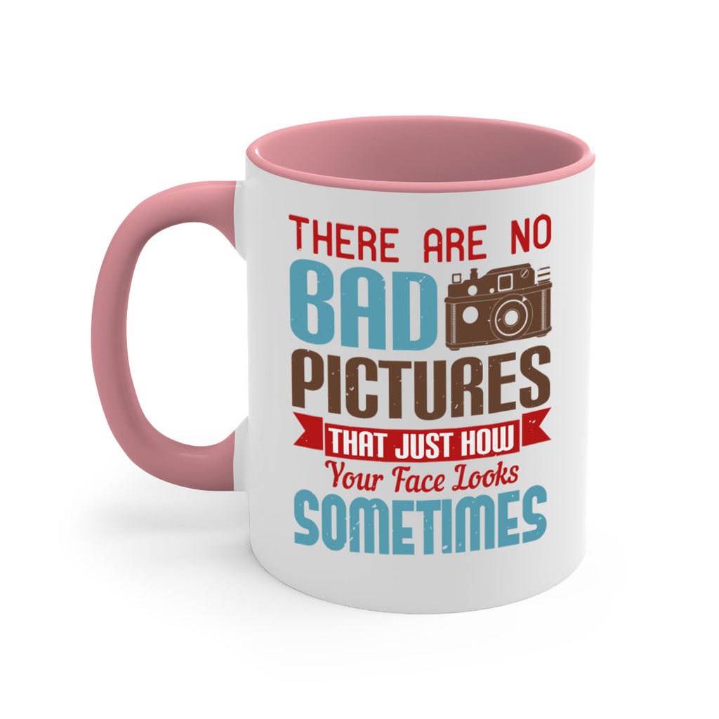 there are no bad pictures that just how 10#- photography-Mug / Coffee Cup