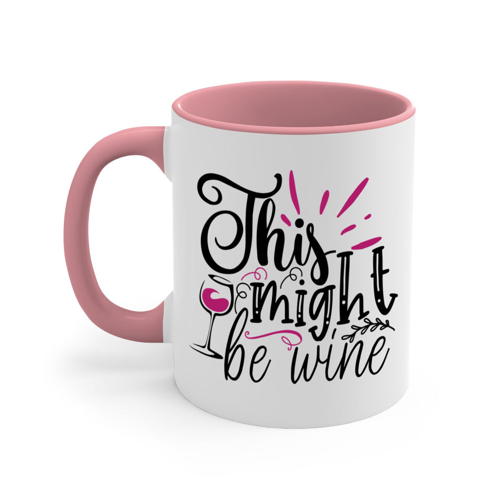 this might be wine 153#- wine-Mug / Coffee Cup